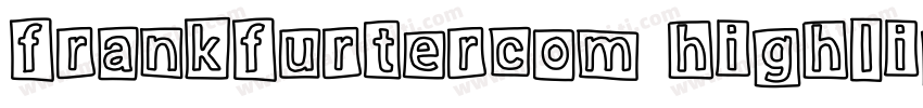 frankfurtercom highlight字体转换